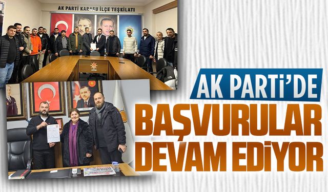 AK Parti’de başvurular devam ediyor