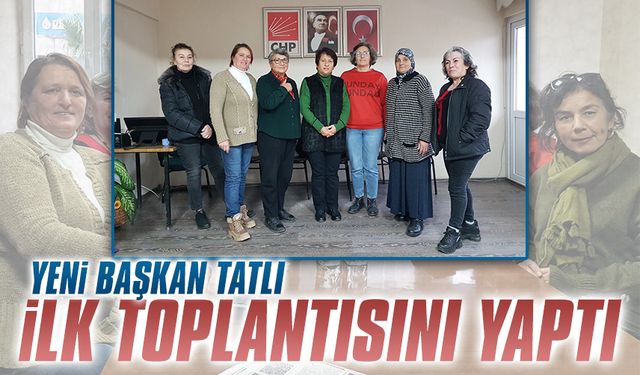 Başkan Tatlı, ilk toplantısını yaptı