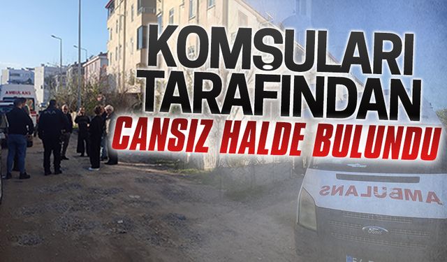 Coşkun Ergin, evinde cansız halde bulundu