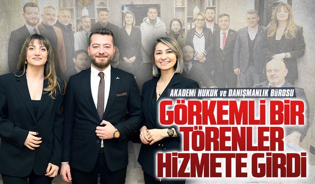 Akademi Hukuk ve Danışmanlık Bürosu Karasu’da açıldı