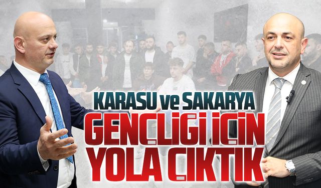 Sakarya ve Karasu gençliği için yola çıktık