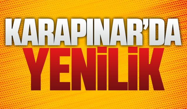 Karapınar’da 10 yeni isim