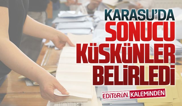 Karasu’da sonucu, küskünler belirledi