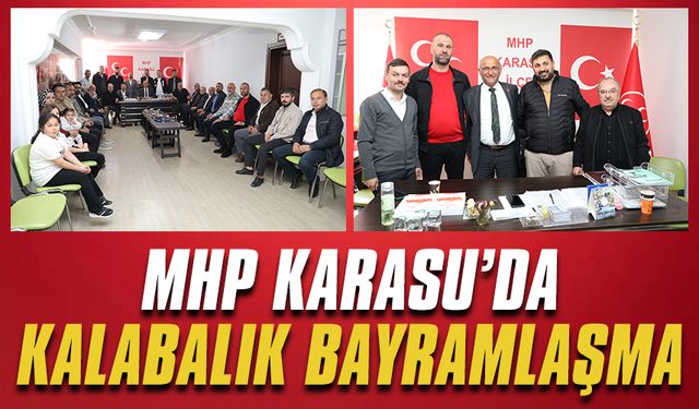 MHP Karasu’da kalabalık bayramlaşma