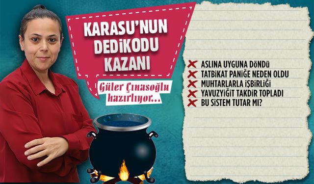 Karasu’nun dedikodu kazanı