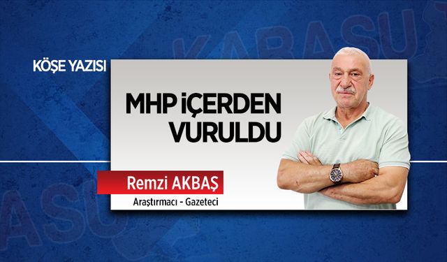 MHP içerden vuruldu