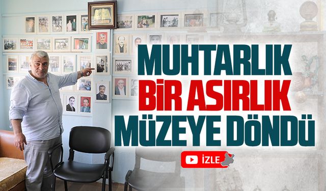 İhsaniye Mahalle Muhtarlığı asırlık müzeye döndü