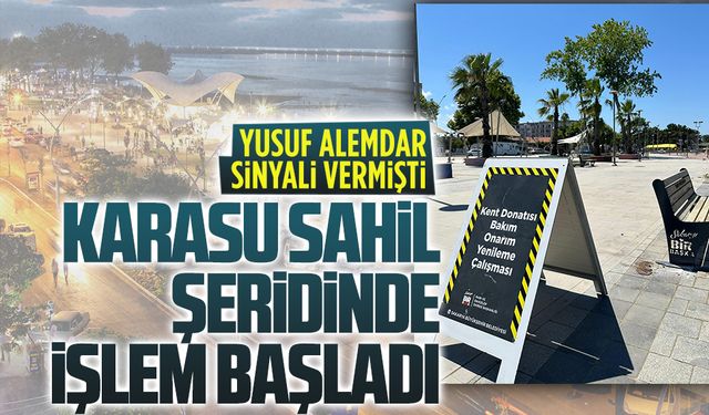 Yusuf Alemdar sinyalini vermişti: Karasu sahil şeridinde işlem başladı