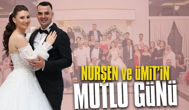 Nurşen ve Ümit’in mutlu günü