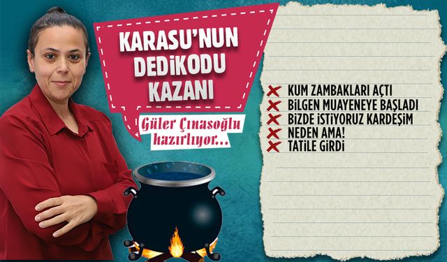 Karasu'nun dedikodu kazanı