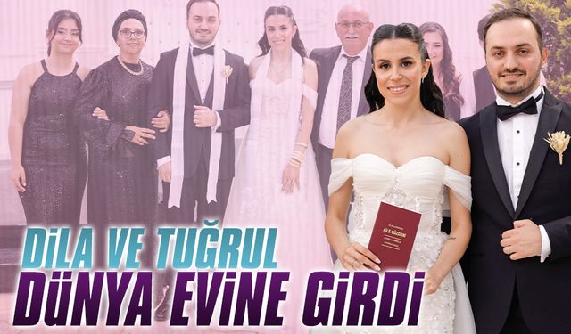 Dila ve Tuğrul dünya evine girdi