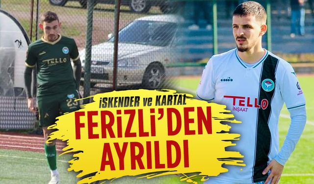 İskender ve Kartal, Ferizli’den ayrıldı