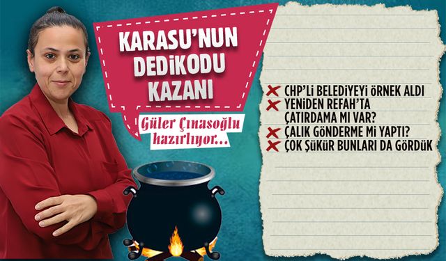 Karasu'nun dedikodu kazanı