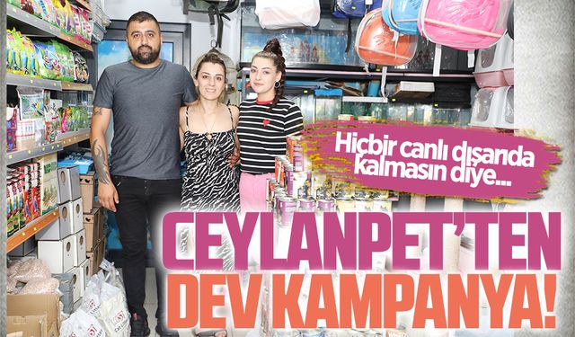 Hiçbir canlı dışarıda kalmasın diye Ceylanpet’ten dev kampanya