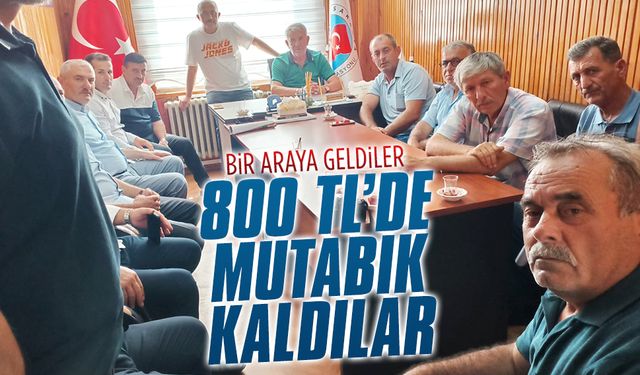 800 TL’de mutabık kalındı