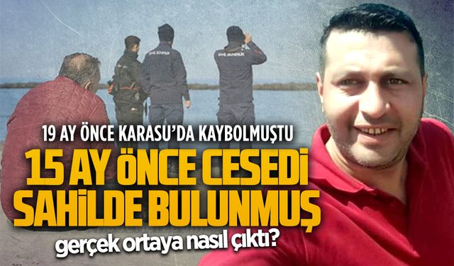 Karasu’da kaybolan Özkan Yılmaz’ın cesedi bulundu