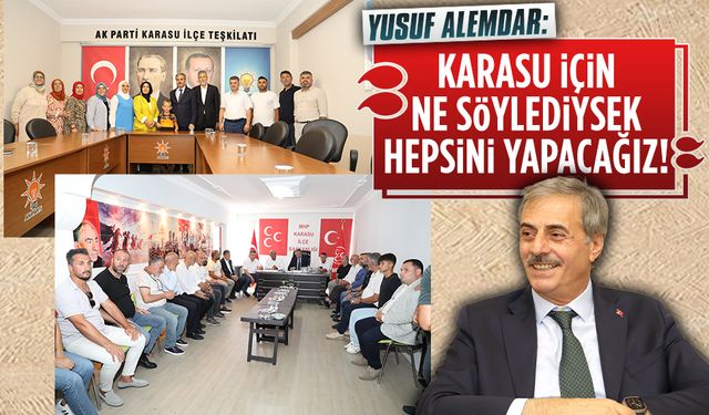 Yusuf Alemdar, AK Parti ve MHP’yi ziyaret etti