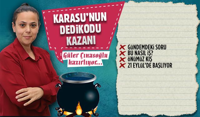 Karasu'nun dedikodu kazanı