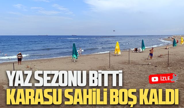 Yaz sezonu sona erdi, Karasu sahili boş kaldı