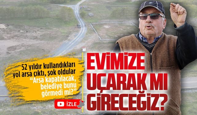 Evimize havadan mı gideceğiz? Belediye bunu görmüyor mu?