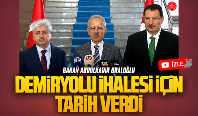 Bakan Uraloğlu, Adapazarı-Karasu demiryolu ihale tarihini açıkladı