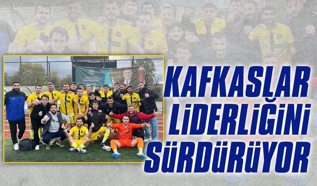 Kafkaslar liderliğini sürdürüyor