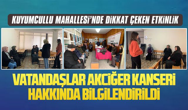 Akciğer kanseri farkındalık ayı kapsamında vatandaş bilgilendirildi