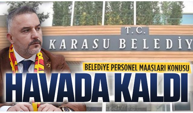 Belediye personel maaşları konusu havada kaldı