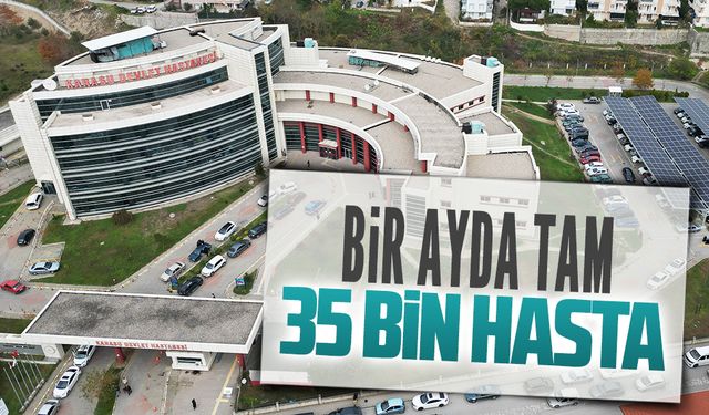 Karasu Devlet Hastanesi’nde bir ayda 35 bin hastaya müdahale