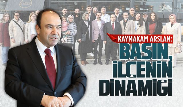 Karasu Kaymakamı Arslan, basını unutmadı