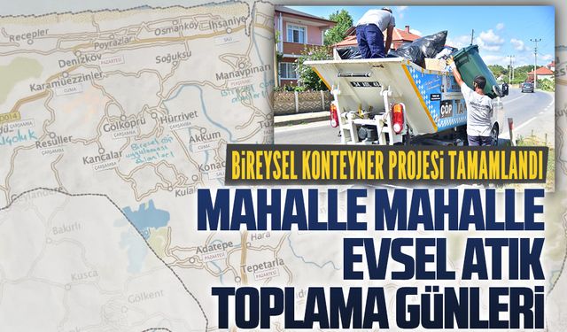 Evsel atıklar, hangi gün hangi mahalleden toplanacak?