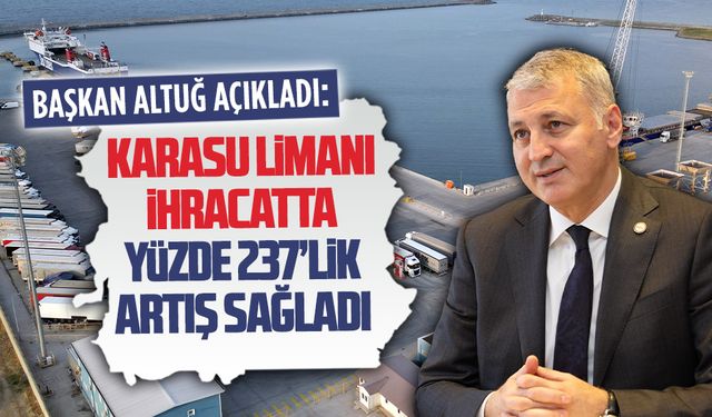 Başkan Altuğ, Karasu Limanı’na dikkat çekti