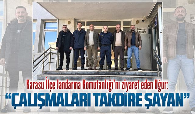 MHP’den Karasu İlçe Jandarma’ya ziyaret