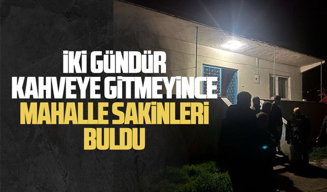 Kahveye gitmeyince arkadaşları bu halde buldu