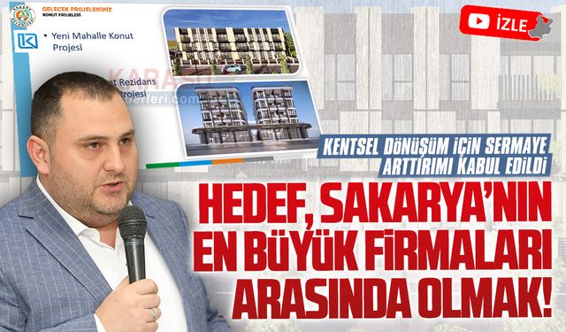 Hüseyin Çakır: Hedefimiz, Sakarya’nın büyük firmalarından biri olmak