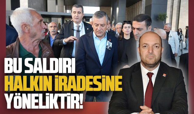 Bu saldırı halkın iradesine yöneliktir