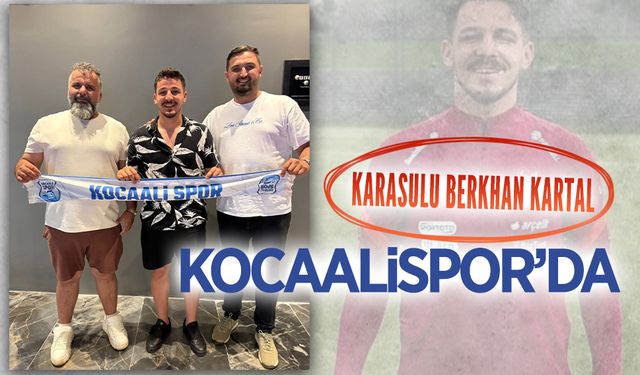 Karasulu Berkhan Kartal Kocaalispor’da