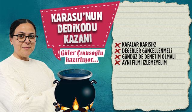 Karasu'nun dedikodu kazanı