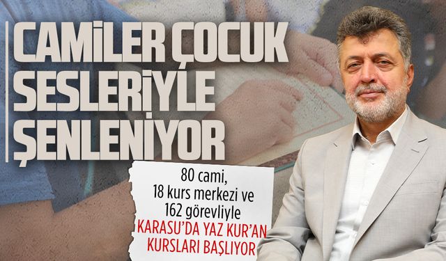 Karasu’da Yaz Kur’an Kursları 30 Haziran’da başlıyor
