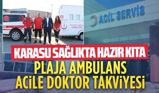 Plaja ambulans, acile doktor takviyesi
