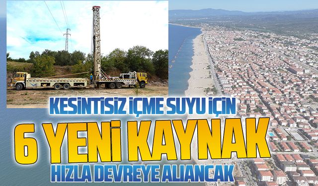 Karasu ve Kocaali’ne kesintisiz içme suyu için altı yeni kaynak