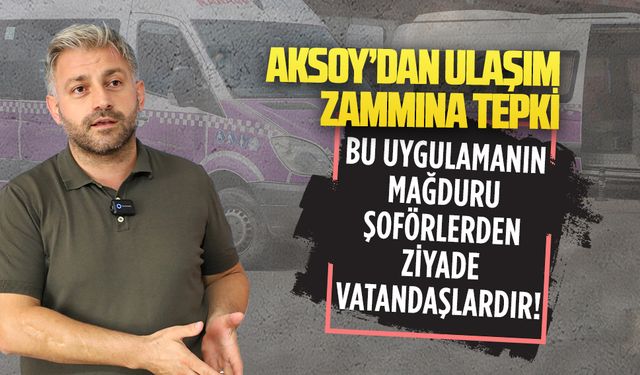 Murat Ali Aksoy’dan ulaşım zammına tepki