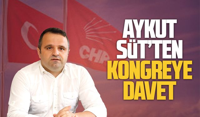 Aykut Süt’ten kongreye davet