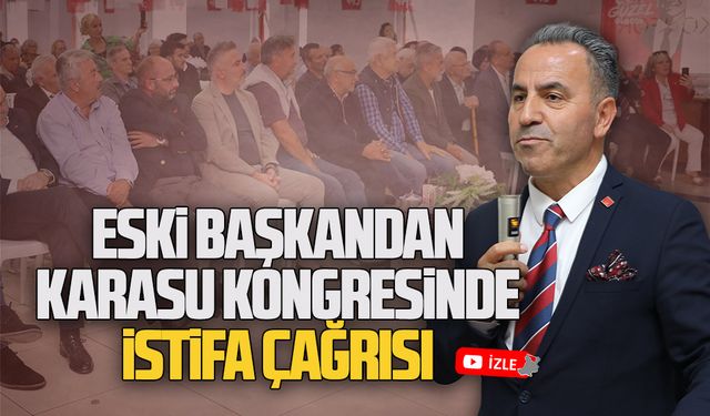Eski başkan Cengiz Çiçek, Karasu’dan istifaya davet etti