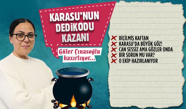 Karasu’nun dedikodu kazanı