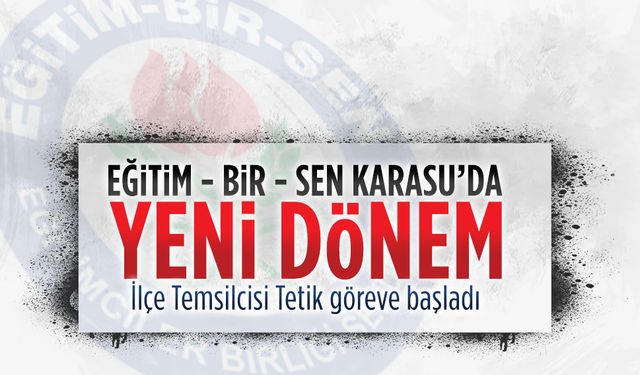Eğitim-Bir-Sen Karasu’da yeni dönem: Mustafa Tetik göreve başladı