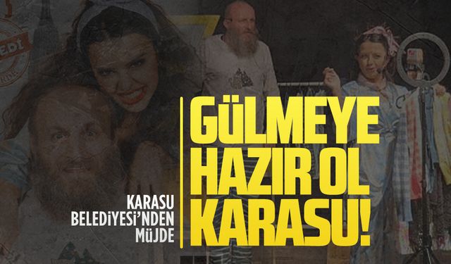 Karasu’da kahkaha dolu tiyatro akşamı