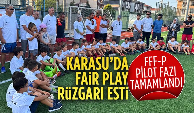 Karasu’da Fair Play rüzgarı esti