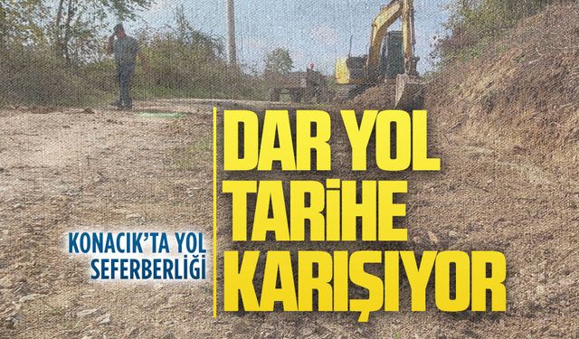 Konacık’ta Donbaz yolu genişliyor