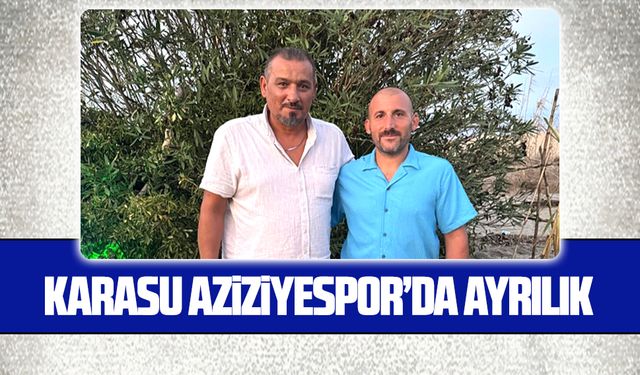 Karasu Aziziyespor’da ayrılık